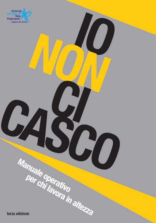 Art. 107 Si intende per lavoro in quota: attività lavorativa che espone il lavoratore al