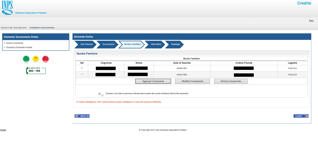 3.1.3. Flder Nucle familiare Nella pagina è pssibile effettuare le seguenti attività: Attivand il bttne Aggiungi Cmpnente è pssibile inserire i dati di un erede.