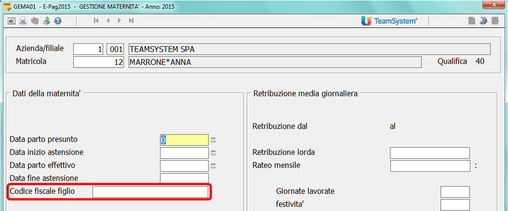Elaborazioni mensili Gestione eventi tutelati GEMA01 Gestione maternità e congedi Implementato il programma GEMA01 per poter indicare, nel caso di maternità e congedi, il codice fiscale del figlio