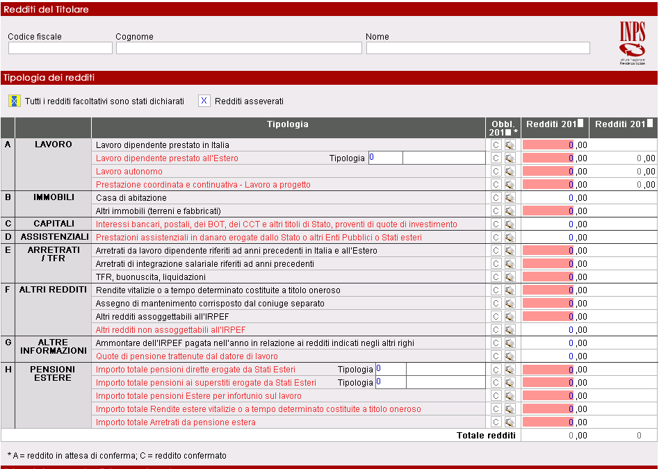 Gestione Dichiarazioni 15 Il colore "rosso" in corrispondenza dei descrittivi dei righi A2, A3, A4, C1, D1, F4, G2, H1, H2, H3, H4, H5 mette in evidenza i righi la cui compilazione e' ammessa anche