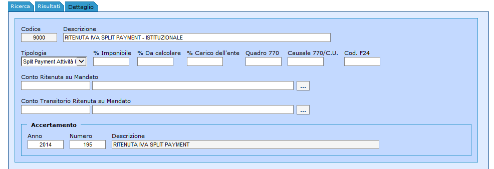 Modalità operative split payment attività istituzionali Per applicare tale metodo si faccia riferimento alle seguenti modalità operative.