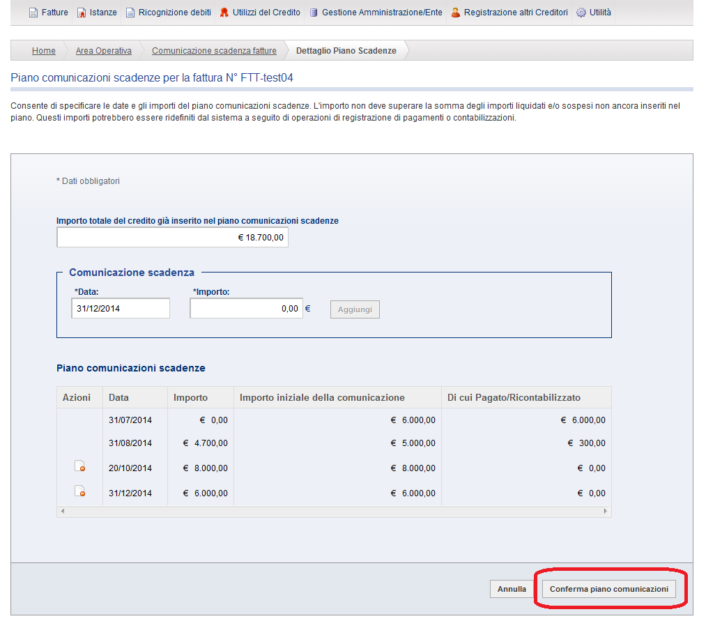 Confermare le operazioni mediante il tasto Conferma piano comunicazioni. Figura 10