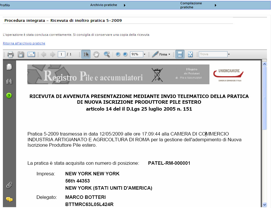 Invio della Pratica Scheda visualizzata: VERIFICA FIRMA E TRASMISSIONE Premere DOWNLOAD PRATICA, per scaricare la pratica firmata.