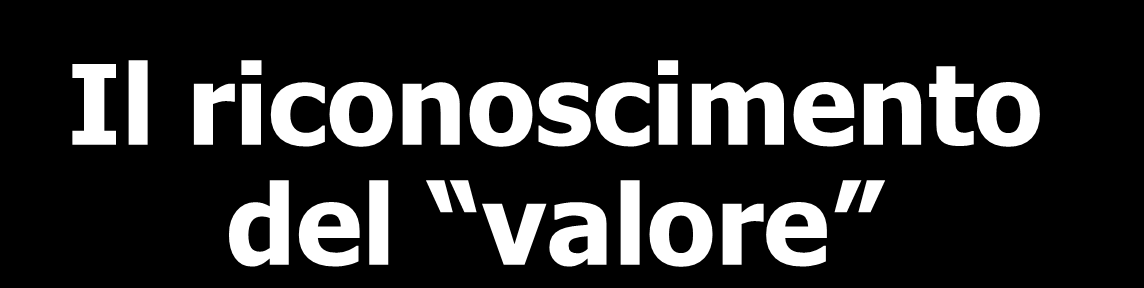 Il riconoscimento del valore Il valore artistico e/o storico di un manufatto deve essere documentato