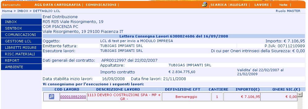 Selezionando il numero documento (nel caso specifico la LCL) il sistema presenta la seguente maschera con le informazioni di dettaglio Figura 14- maschera dati LCL Vengono riportate le informazioni