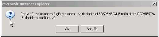 Selezionando la voce compare la maschera nella quale occorre selezionare la LCL per la quale si vuole richiedere la sospensione.