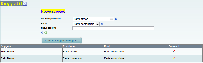 Cliccando sul pulsante Aggiungi nuovo soggetto (pulsante sezione Soggetti ) la sezione assumerà il seguente aspetto: dopo il titolo della La sezione è composta da tre campi e da un pulsante di