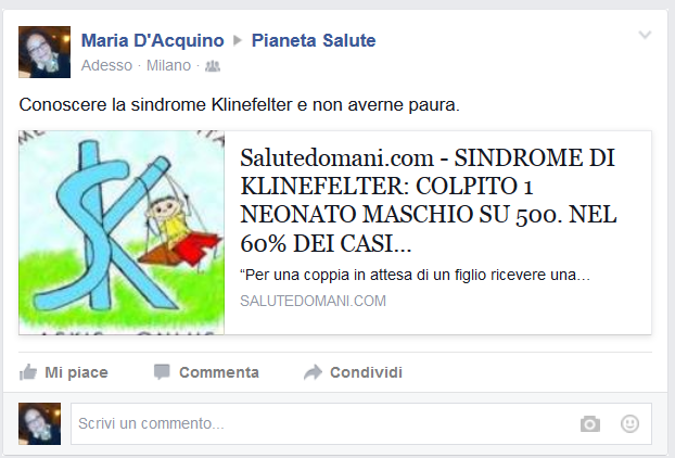 12 gennaio 2016 Pianeta Salute SINDROME DI KLINEFELTER: COLPITO 1 NEONATO MASCHIO SU 500.