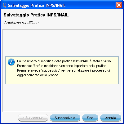 Figura 236 Si potranno quindi chiudere le finestre INPS e INAIL con il comando da Menu File Chiudi ed al messaggio che