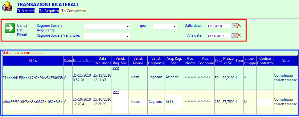 L operatore acquirente può unicamente confermare le informazioni inserite dal cedente. Alla conferma dell acquirente avviene il passaggio dei titoli dal conto del venditore al conto dell acquirente.