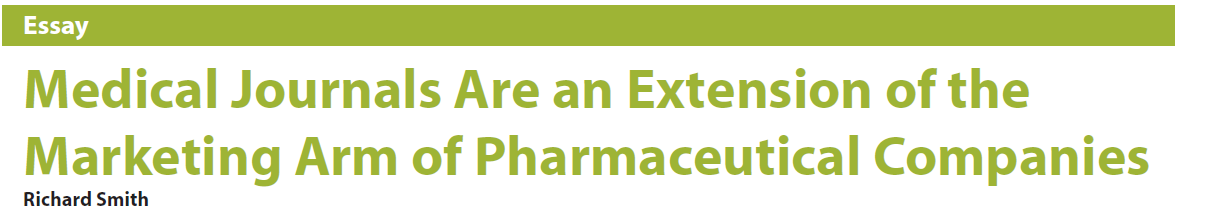 Richard Smith ex-direttore del BMJ dichiara nel 2005 che la