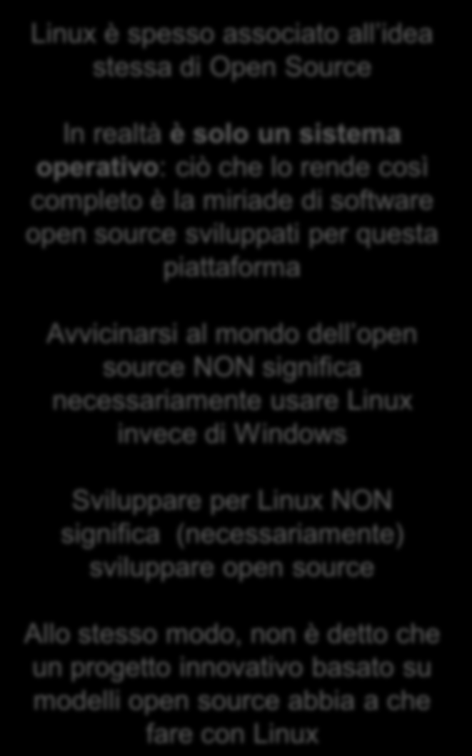 L open source e Linux Sistema operativo nato nel 1991, sviluppato nell arco di 18 anni interamente con un modello open source E il nucleo (kernel) del sistema, tutte le applicazioni di contorno