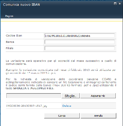 Comunicazione variazione IBAN (1 di 2) Selezionando il pulsante Comunica nuovo IBAN apparirà la seguente finestra per la comunicazione delle nuove coordinate bancarie per l accredito dello stipendio.