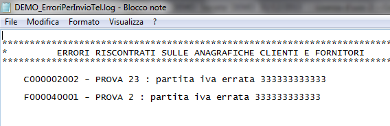 Comunicazione Operazioni Rilevanti ai fini IVA - 83 Il programma effettua anche un controllo formale e sostanziale sulle partite iva e i codici fiscali attivi, analogamente ai controlli Entratel.