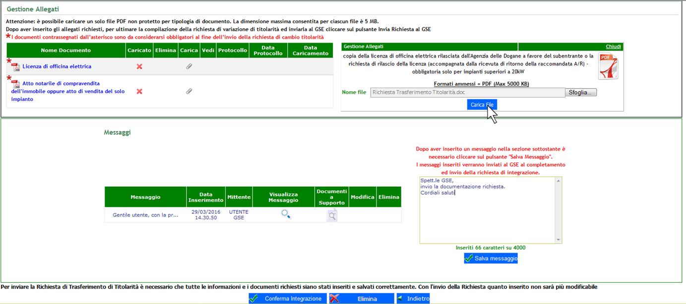 f. Dopo aver caricato la documentazione integrativa, l utente potrà aggiungere un eventuale messaggio nell apposita sezione, il messaggio dovrà essere salvato cliccando sul tasto Salva Messaggio.