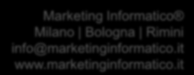 Marketing Informatico Milano Bologna Rimini