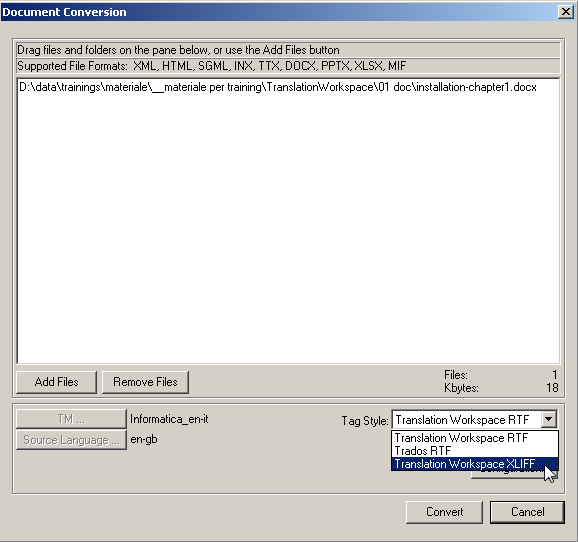 Fare doppio clic su Convert. Confermare eventualmente i parametri di default (finestra Client Configuration, finestra Select TM, finestra Languages).