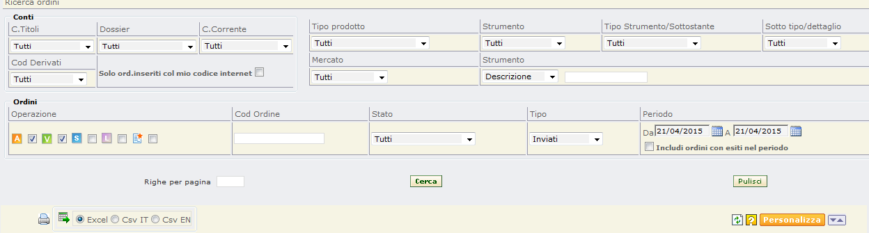 3.4.3 Stato ordini La pagina Stato Ordini permette di visualizzare le informazioni relative agli ordini inseriti negli ultimi sei mesi.