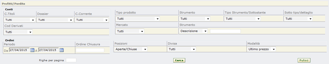 Verrà visualizzata la seguente schermata: È possibile effettuare la ricerca delle proposte di negoziazione effettuate impostando diversi criteri.