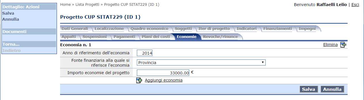 12 Economie Anche la maschera delle Economie è dello stesso tipo, per cui possiamo inserire i valori riguardanti i piani dei costi, vedi figura seguente. 1. Modifica Andando in modifica (1.