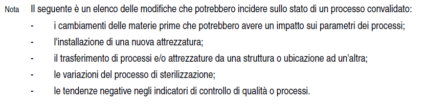 QUANDO EFFETTUARE LE VERIFICHE? UNI EN ISO 11607-2 