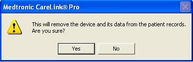 Eliminazione di un dispositivo La seguente procedura consente di eliminare un dispositivo ed i relativi dati dall'area di lavoro Devices (Dispositivi) e dal sistema CareLink Pro: 1 Fare clic sul