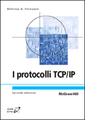 Per approfondire I protocolli TCP/IP 2/ed