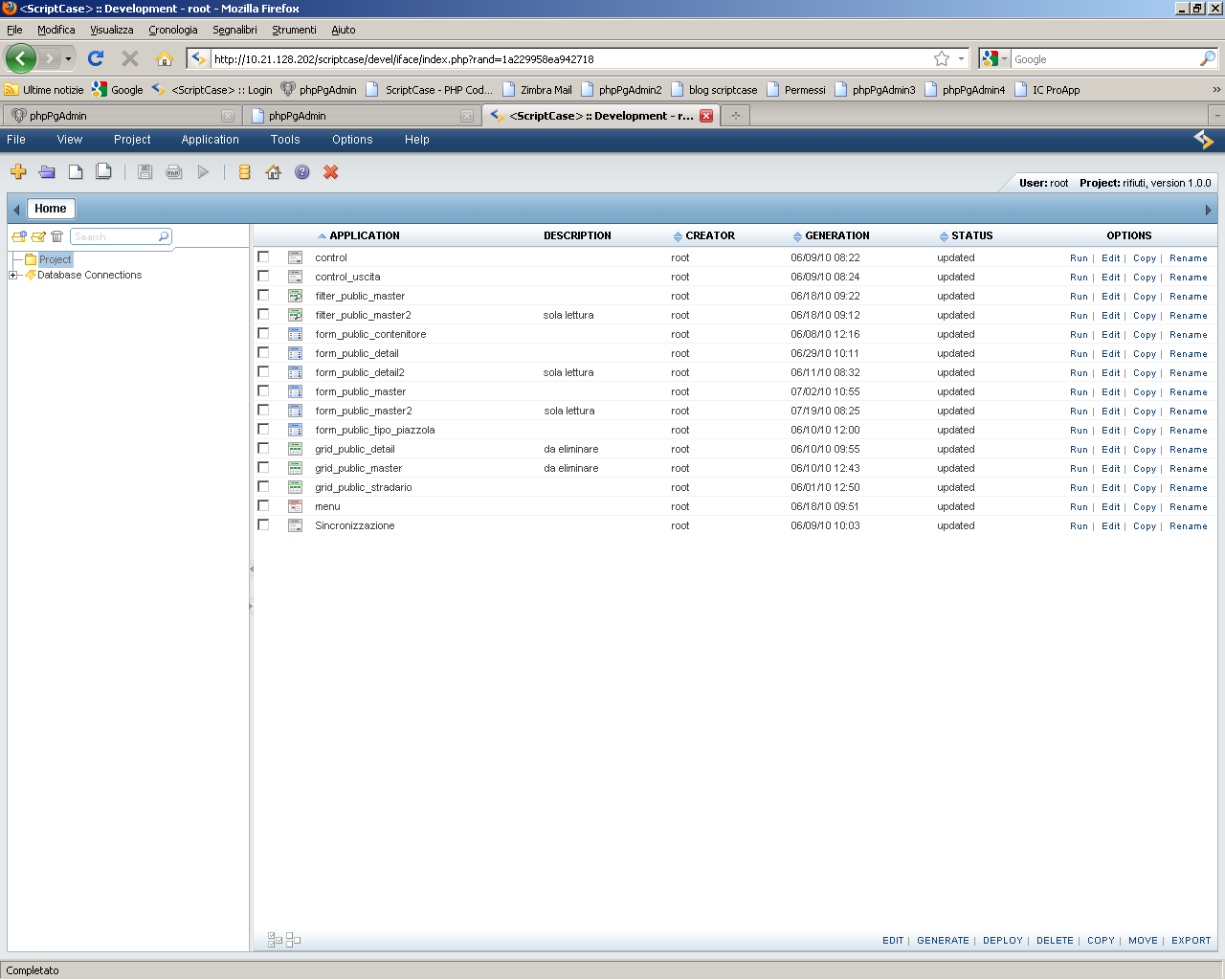 Nella figura sotto è mostrata la schermata principale di Scriptcase con l elenco di tutte le applicazioni create per il progetto Piazzole Ecologiche: Come si può vedere, nella schermata principale