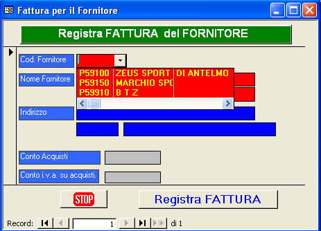 REGISTRA FATTURA Per registrare la fattura del fornitore si deve prima selezionare il Fornitore scegliendolo dalla tendina.