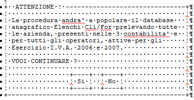 Nel caso in cui l utente non abbia il sottomodulo attivo viene visualizzato il seguente messaggio : Scelta Import Elenchi CliFor La funzione permette di importare il file eclifor (anagrafica