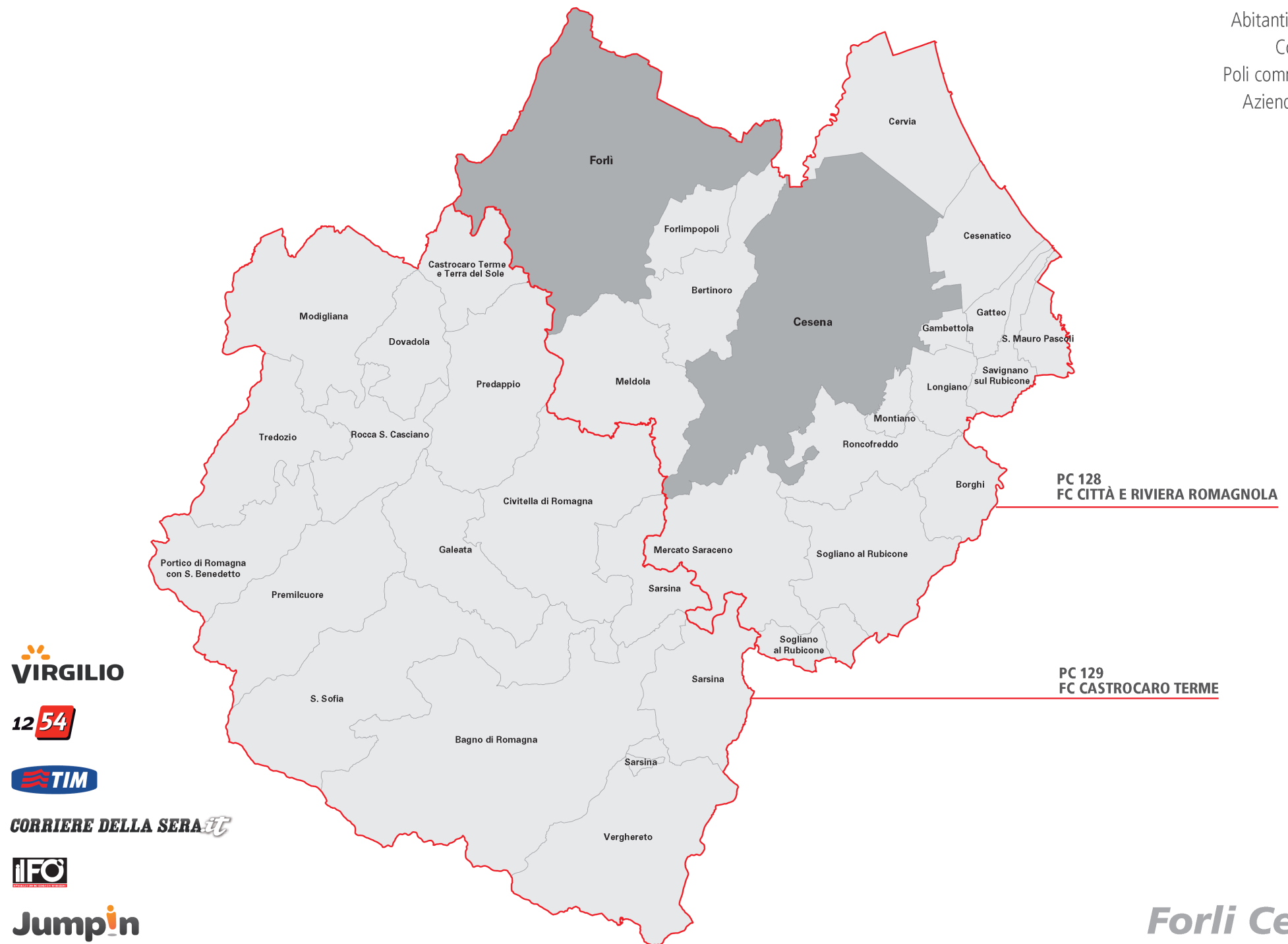 Forli Cesena provincia PC 129 FC CASTROCARO TERME BAGNO DI ROMAGNA CASTROCARO TERME E TERRA DEL SOLE CIVITELLA DI ROMAGNA DOVADOLA GALEATA MODIGLIANA PORTICO E SAN BENEDETTO PREDAPPIO PREMILCUORE