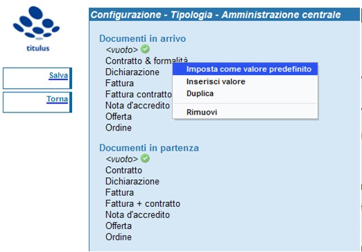 - Imposta come valore predefinito: stabilisce il valore default assegnato a questo campo. Il valore default è contrassegnato da ; - Inserisci valore: permette inserire una nuova voce all elenco.