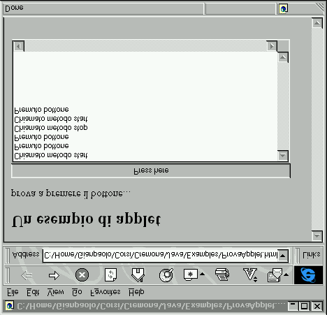 Applet: un esempio 219 Applet: un esempio - codice Java import java.awt.*; public class ProvaApplet extends java.applet.