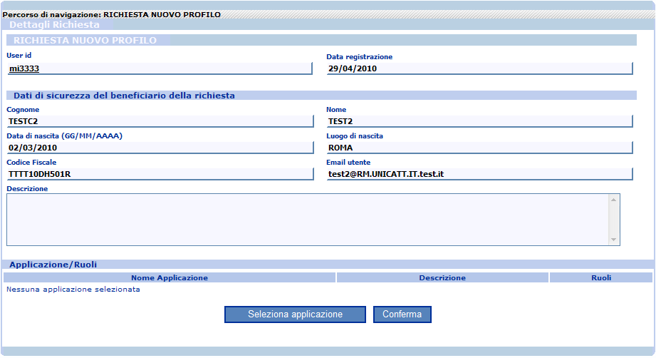 Abilitazione all uso dell applicazione USMAF Richiesta Nuovo Profilo La funzionalità Richiesta Nuovo