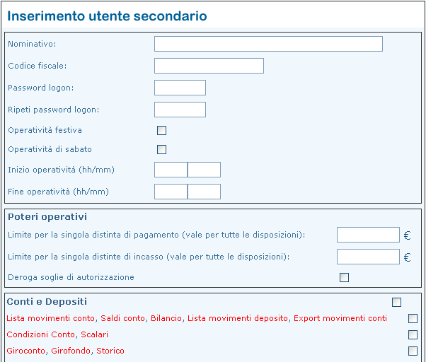 Inserire il nominativo dell'utente secondario; Inserire il codice fiscale; Inserire la password di login che l'utente secondario dovrà modificare obbligatoriamente al primo accesso al servizio.