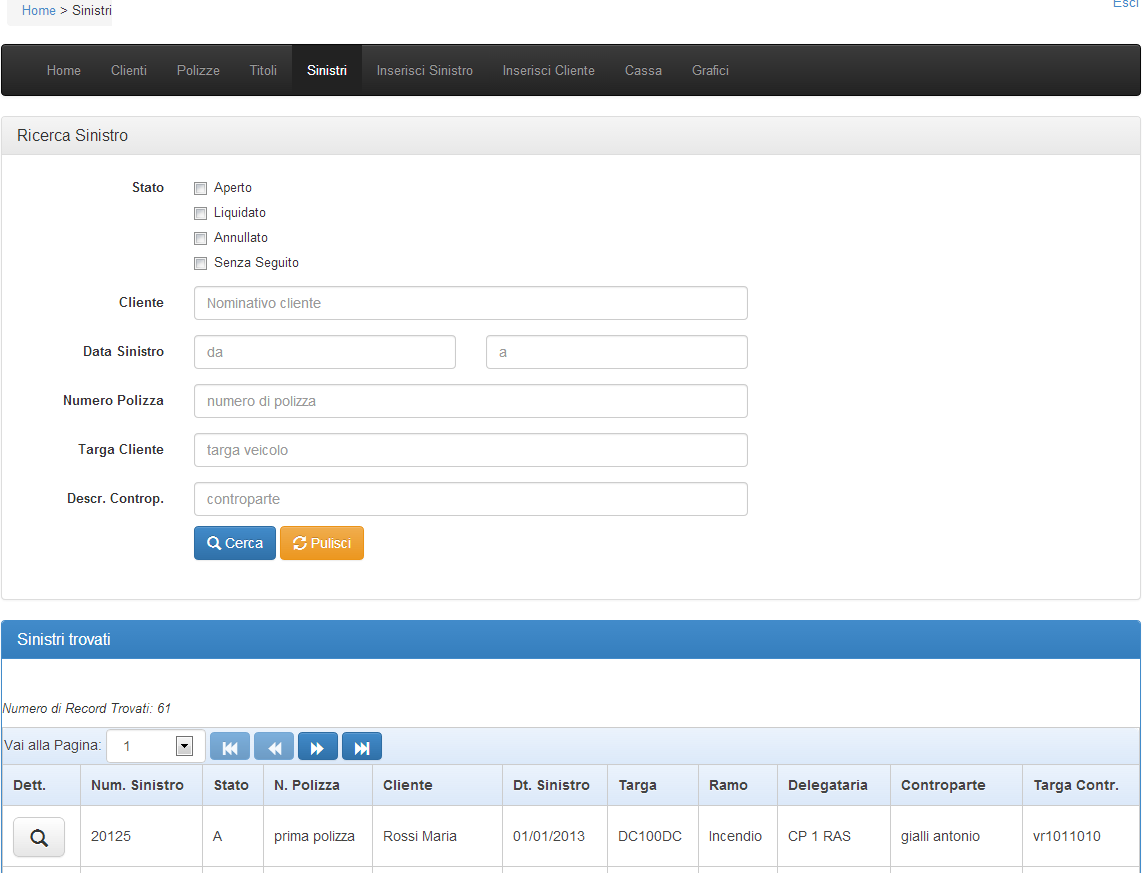 Visualizzazione Sinistri Con questa funzione vengono visualizzati i Sinistri presenti in archivio.