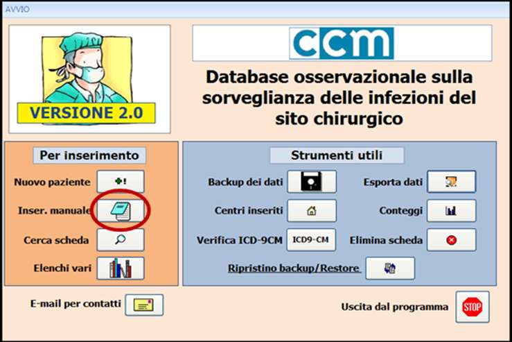 Alla fine di tali operazioni, si aprirà quindi la maschera introduttiva contenente una serie di pulsanti che consentiranno l accesso alle varie sezioni del programma, che