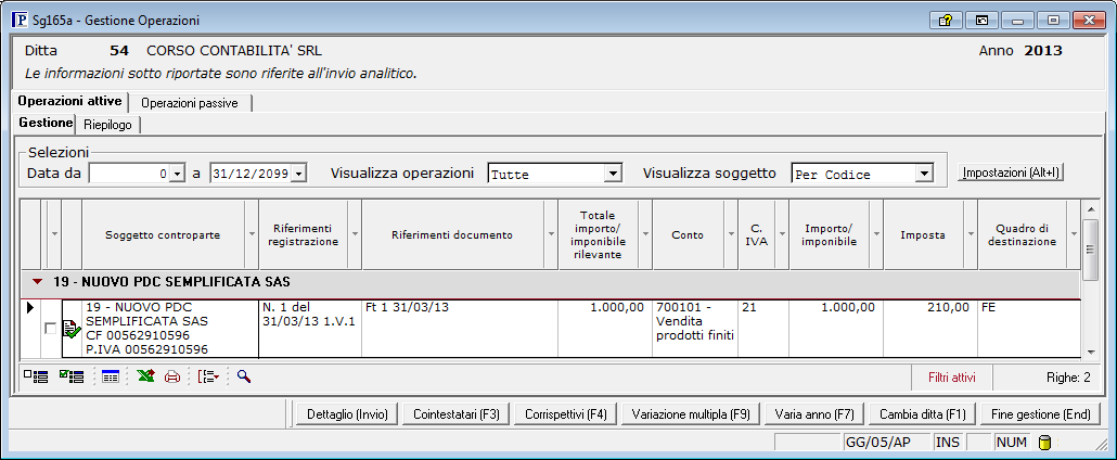 nel tab Polivalente delle integrazioni vengono riepilogate le eventuali tipologie operazioni e il quadro di destinazione della comunicazione Corrispettivi Registrazione mensile (tipo registrazione