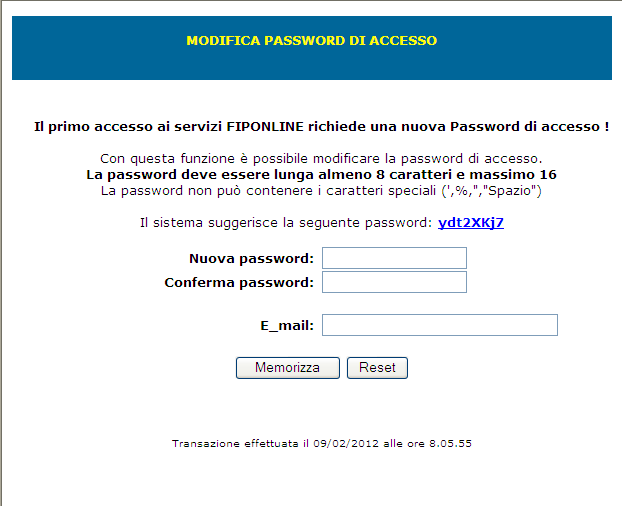 Le condizioni e i termini per l uso del servizio FIPonline saranno spediti all indirizzo e-mail, utilizzato per richiedere la password.