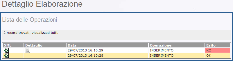 43 di 49 Figura 53: Esito ricerca XML Ogni file presente tra i risultati ha un pulsante, nella colonna XML, tramite il quale è possibile fare il download del file stesso.