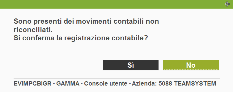 IMPLEMENTAZIONI Mostra i movimenti contabili del periodo della distinta non associati a nessun movimento dell'estratto-conto bancario.