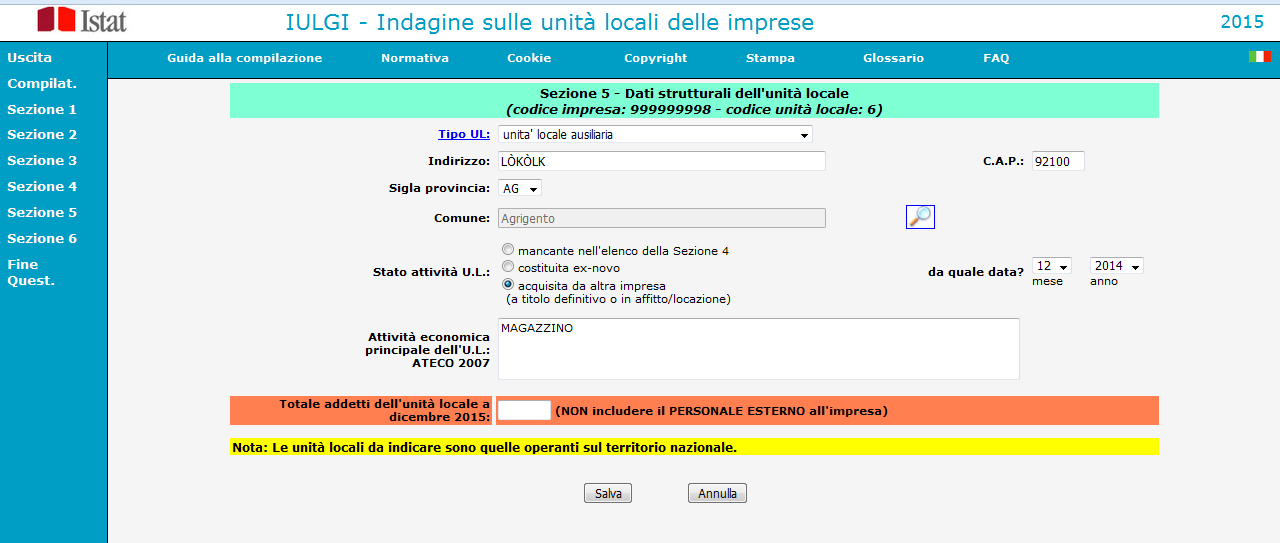 2.8 - SEZIONE 5 UNITA LOCALI NUOVE O MANCANTI RISPETTO ALL ELENCO DELLA SEZIONE 4 Selezionando la voce Sezione 5 si accede alla sezione dedicata alle unità locali nuove o non elencate nella Sezione 4.