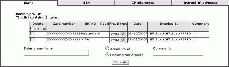 4. Lista nera / lista bianca Nel modulo di rilevamento frodi è possibile creare una lista nera di carte di credito personalizzate in base ai codici BIN, ai numeri di carta di credito e agli indirizzi