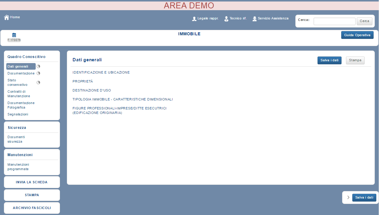 Fascicolo del Fabbricato Versione DEMO Il Fascicolo del Fabbricato si compone delle sezioni: Quadro Conoscitivo, Sicurezza e Piano