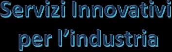 INDUSTRY Manutenzione di stabilimento Gestione e manutenzione impianti tecnologici di stabilimento Manutenzioni Preventive Servizi d intervento schedulati e di emergenza Manutenzione tool,