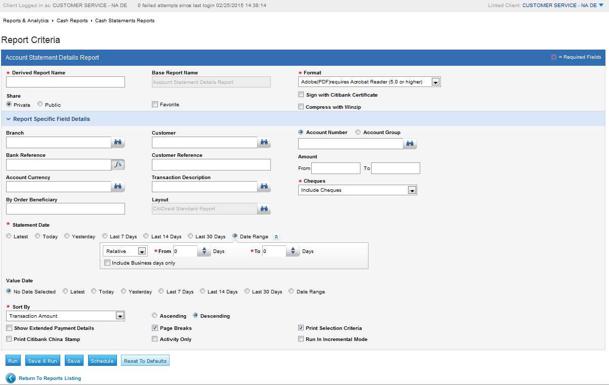 CitiDirect BE Reportistica e Ricerche CitiDirect BE Reports and Inquiries New Feature Benefits Java Free: Reportistica e Ricerche costruite in HTML nel nuovo Portale CitiDirect BE Design: visivamente