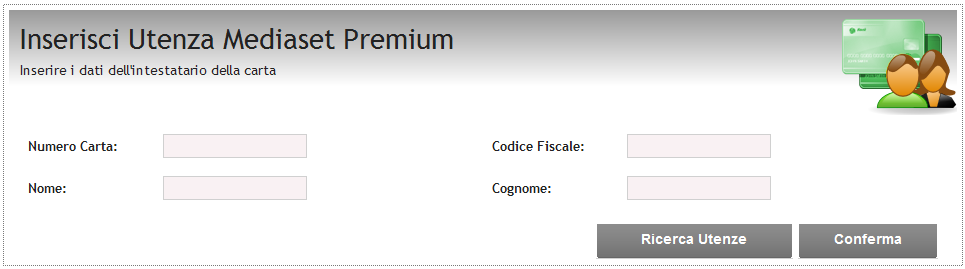 2. Utenze Ricariche Mediaset Premium La funzione Utenze Ricariche Mediaset Premium, del menu Strumenti, consente di gestire le utenze delle ricariche Mediaset Premium.