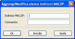 NetOp Host Indirizzo MAC/IP: []: immettere nel campo un indirizzo MAC o IP.