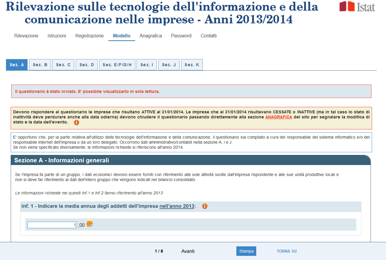 e inviato definitivamente che sarà possibile stampare cliccando sul tasto STAMPA in fondo al questionario.