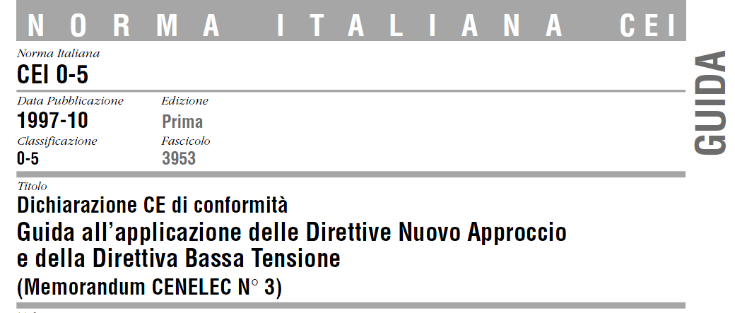 La Direttiva LVD: ALLEGATO IV Controllo Interno Della Fabbricazione 3. La documentazione tecnica deve consentire di valutare la conformità del materiale elettrico ai requisiti della direttiva.